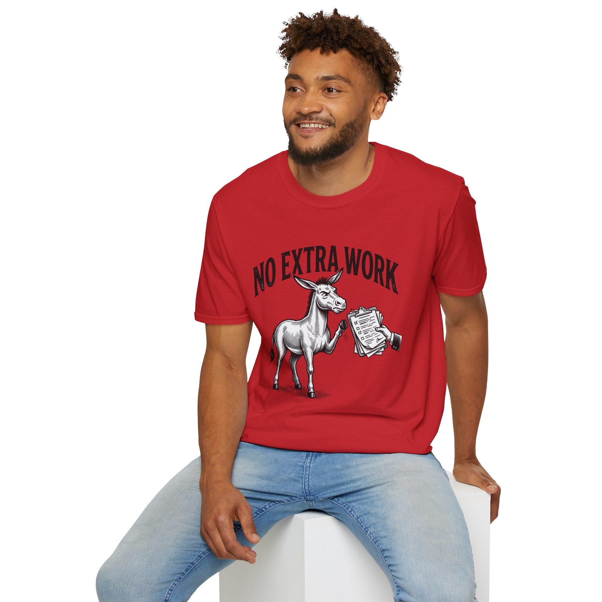 No Extra Work T-Shirt — Funny Donkey Graphic Tee for Coworkers & Hustle-Wry Humor