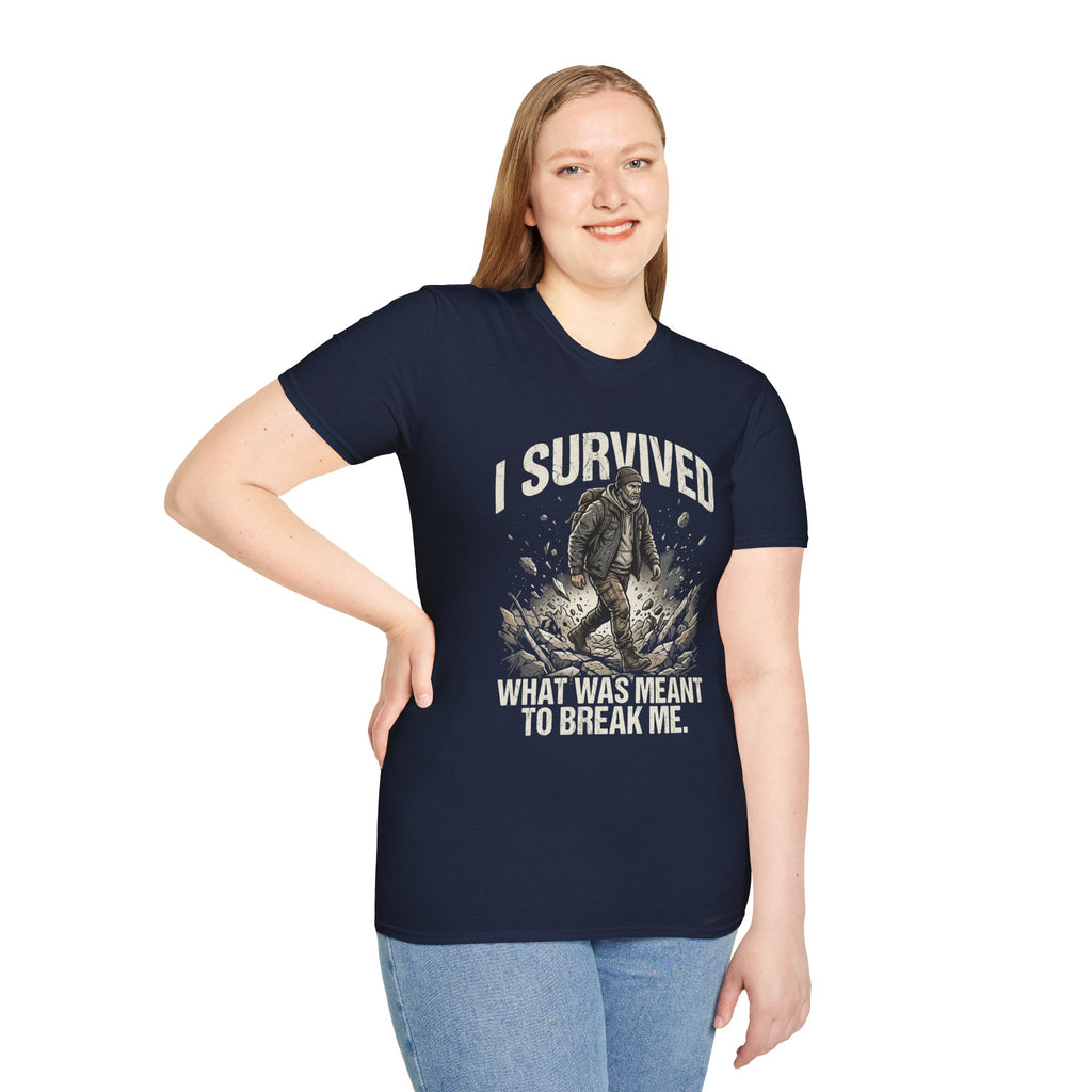 T-Shirt — "I Survived What Was Meant To Break Me" Resilience Graphic Tee