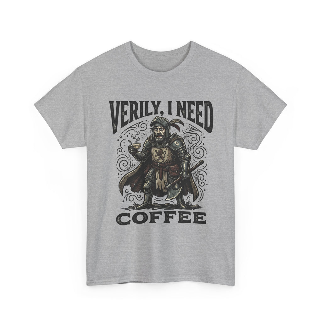 Coffee Viking T‑Shirt — “Verily, I Need Coffee” Medieval Warrior Tee