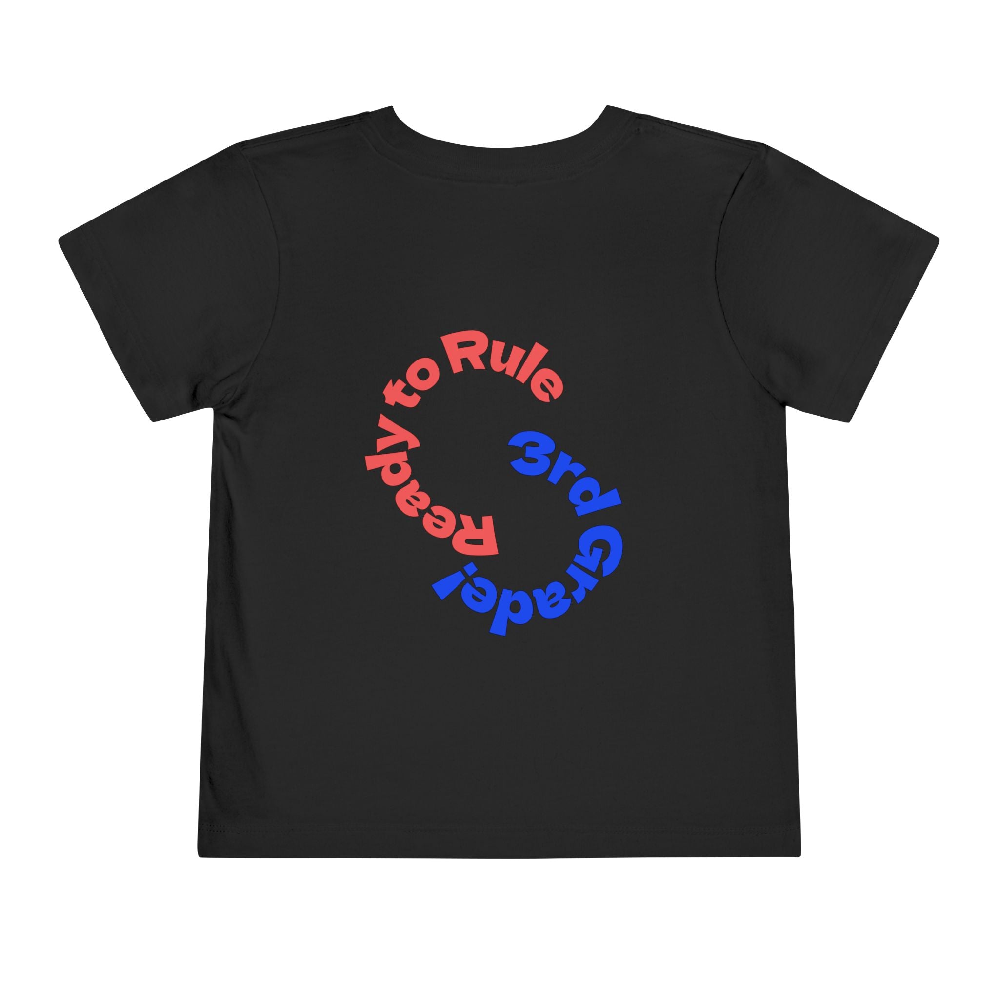 Toddler Tee — "Ready to Rule: 3rd Grader" Back-to-School Backpack Design