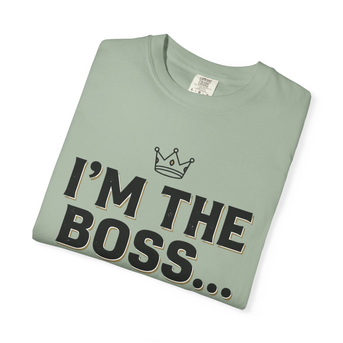 Funny- I'm the Boss
