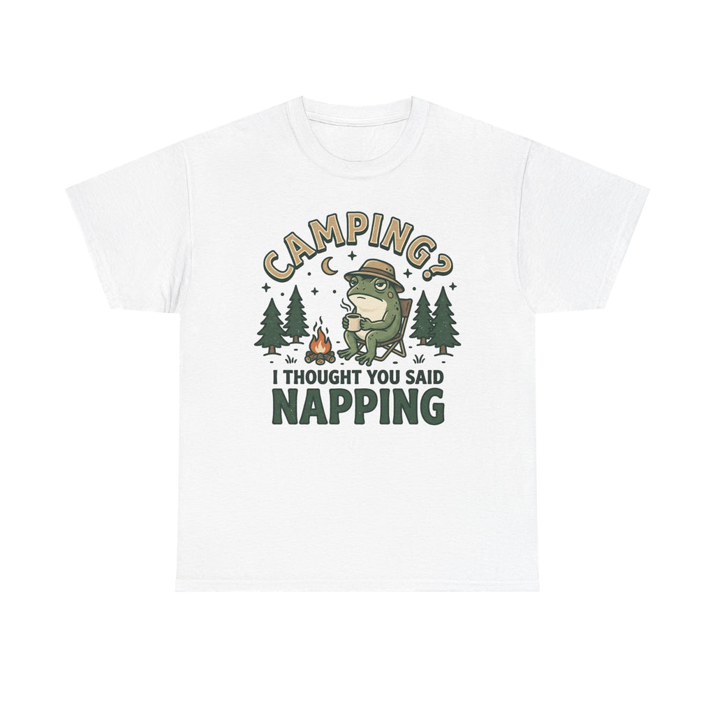 Camping? I Thought You Said Napping T-Shirt