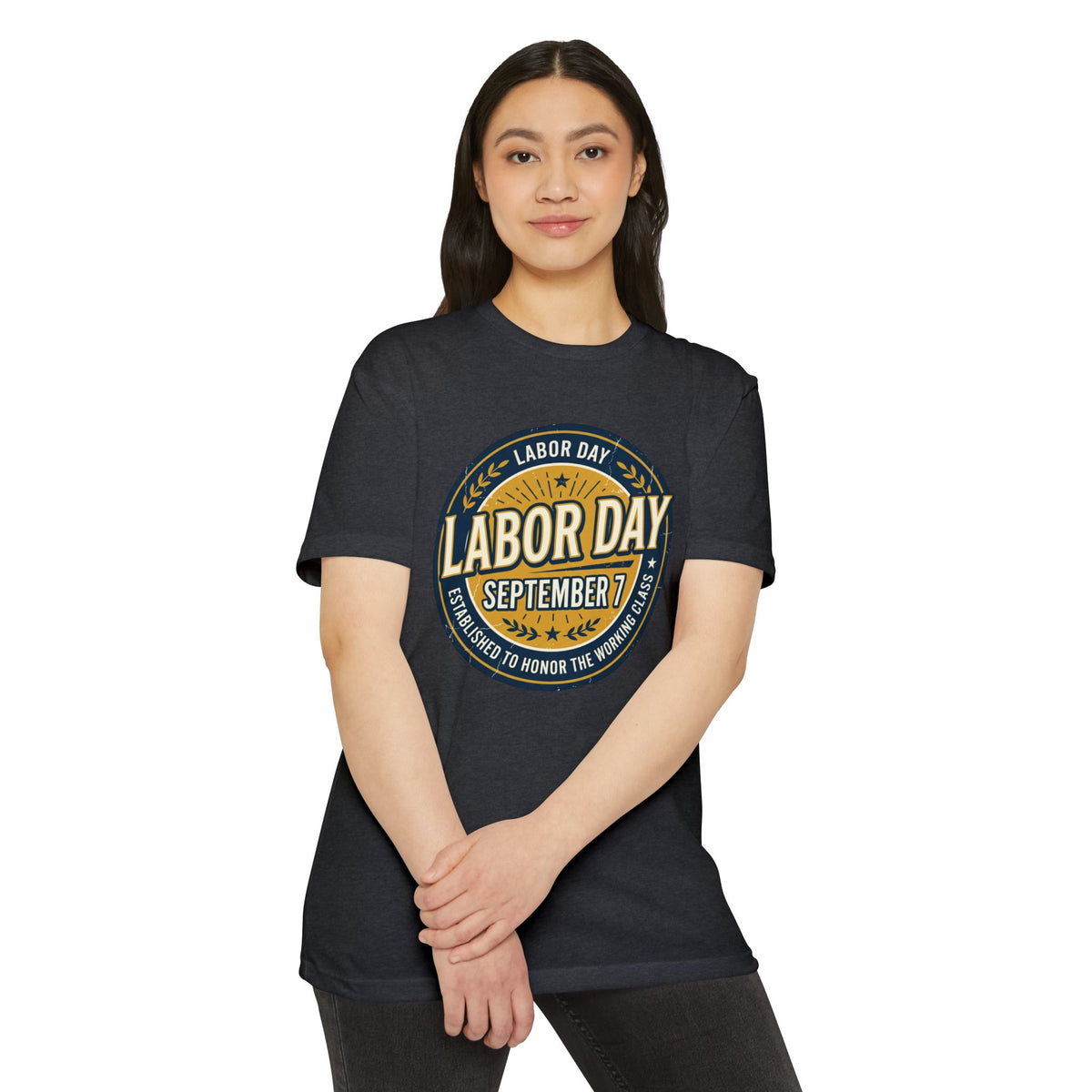 Labor Day September 7 T-Shirt — Honoring the Working Class