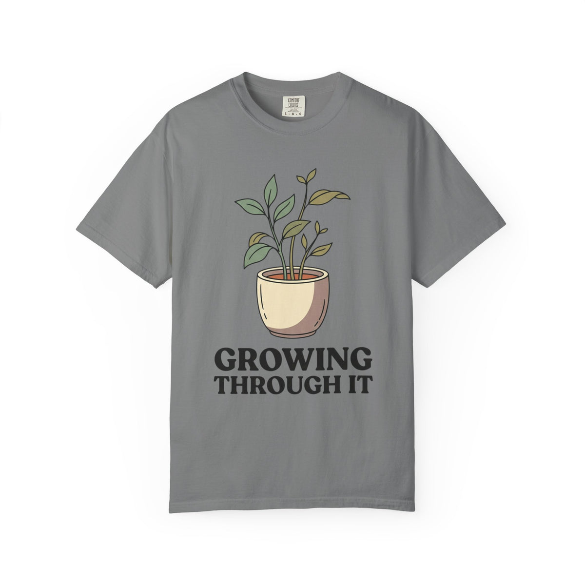 Growing Through It Plant Tee — Self Growth Graphic T-Shirt
