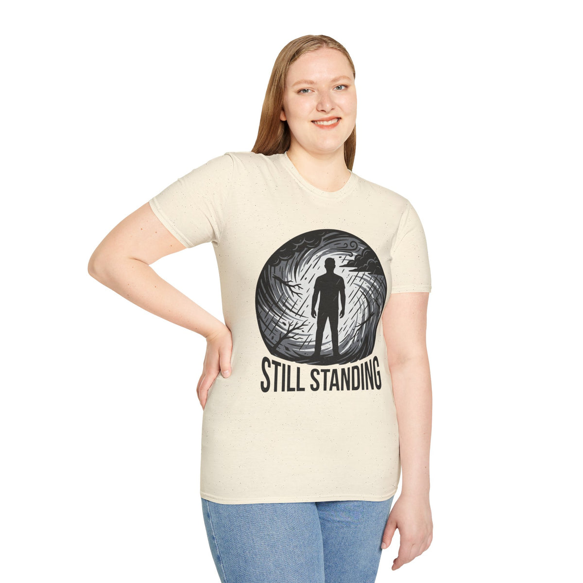 Still Standing T-Shirt — Inspirational Resilience Graphic Tee