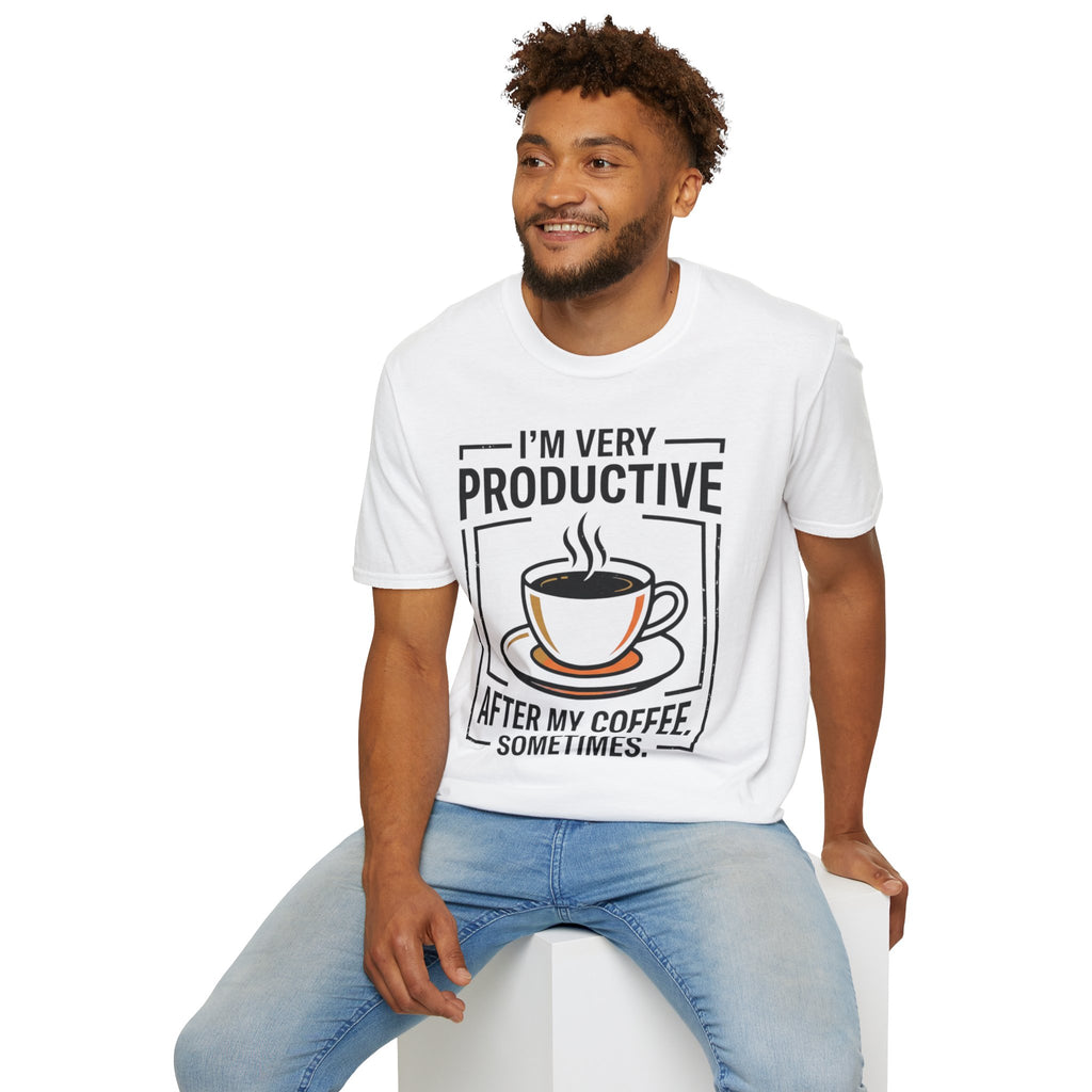 Coffee T-Shirt — "I'm Very Productive After My Coffee... Sometimes"
