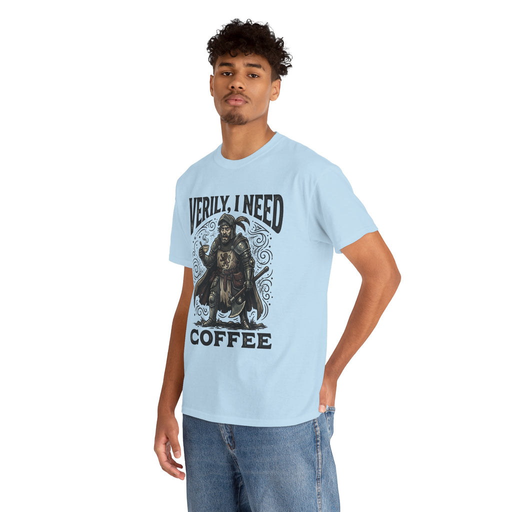 Coffee Viking T‑Shirt — “Verily, I Need Coffee” Medieval Warrior Tee