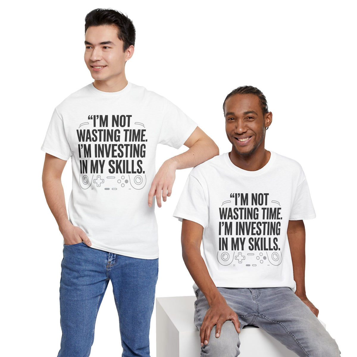 Gaming Tee - "I'm Not Wasting Time, I'm Investing In My Skills" Motivational Gamer T-Shirt