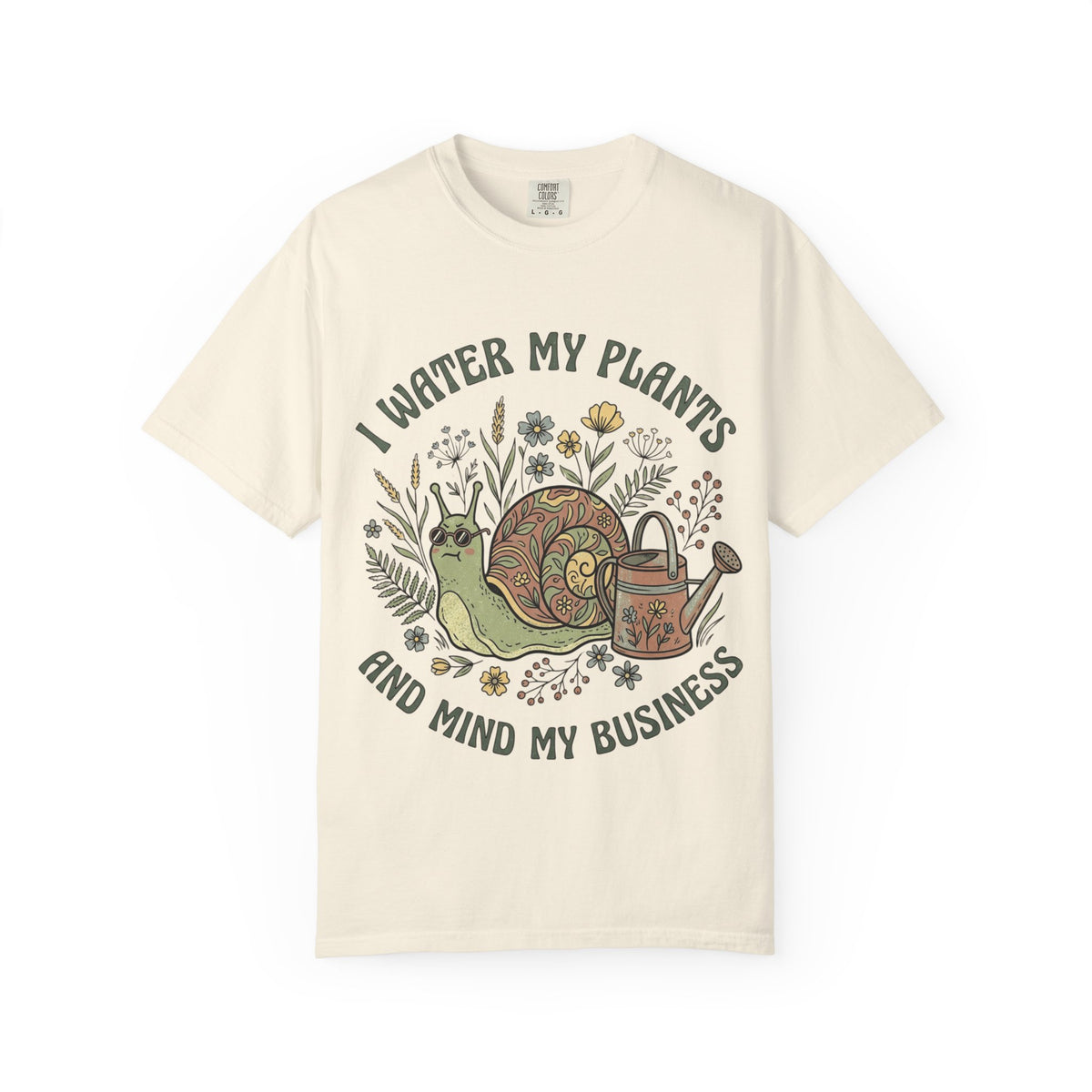 I Water My Plants & Mind My Business Tee