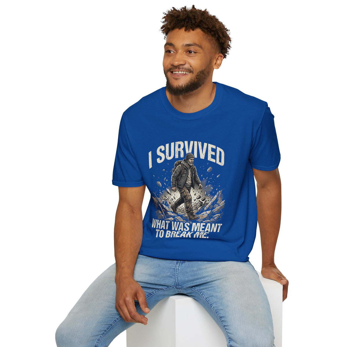 T-Shirt — "I Survived What Was Meant To Break Me" Resilience Graphic Tee