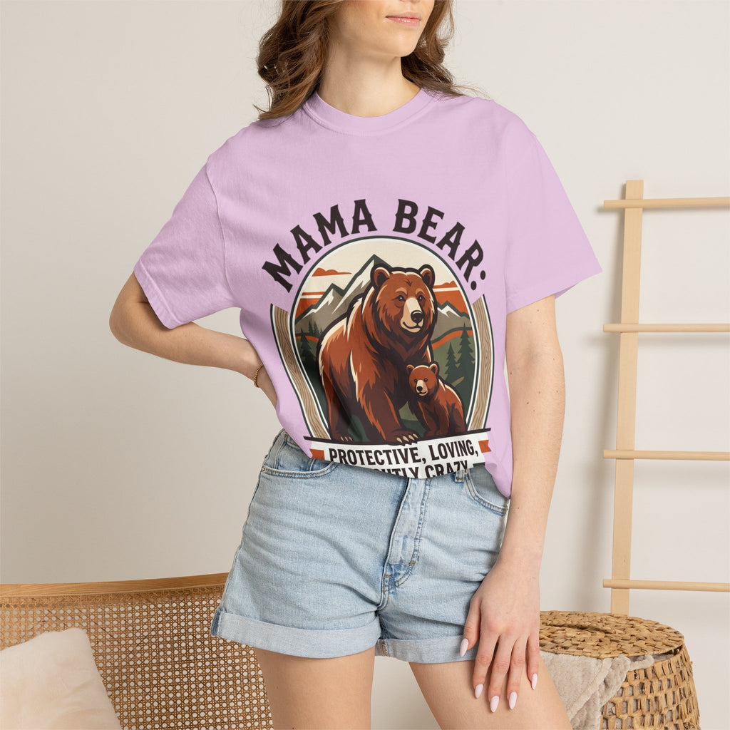Mama Bear T-Shirt — "Mama Bear: Protective, Loving, Slightly Crazy" Graphic Tee