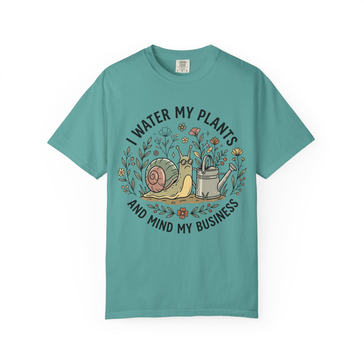 I Water My Plants & Mind My Business Snail Tee