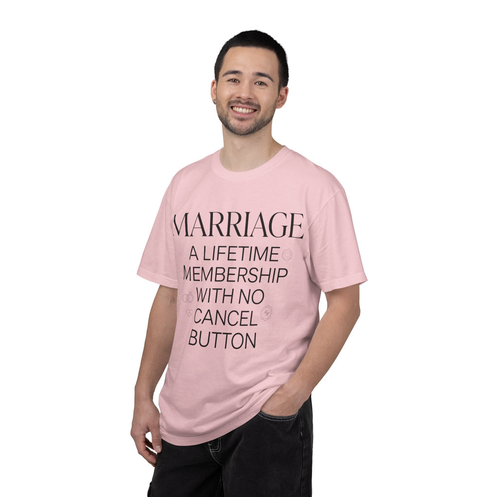 Marriage: A Lifetime Membership T-Shirt