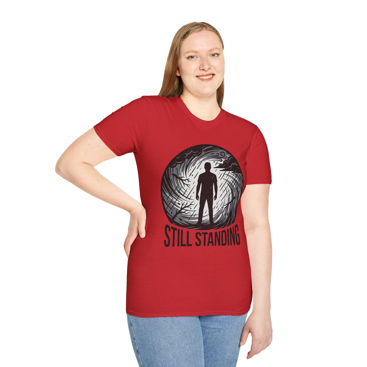 Still Standing T-Shirt — Inspirational Resilience Graphic Tee