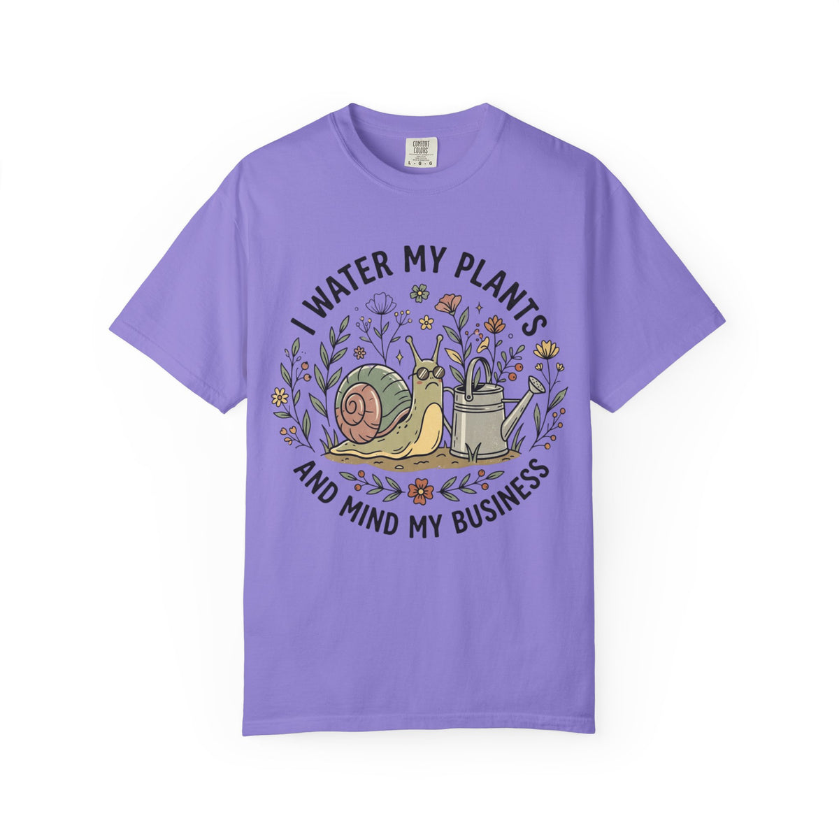 I Water My Plants & Mind My Business Snail Tee