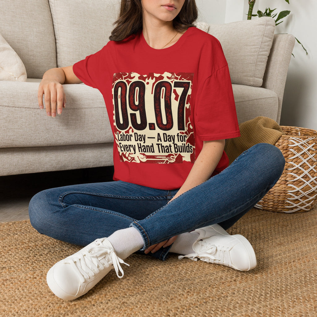 Labor Day 09.07 T-Shirt – 'A Day for Every Hand That Builds' Graphic Tee