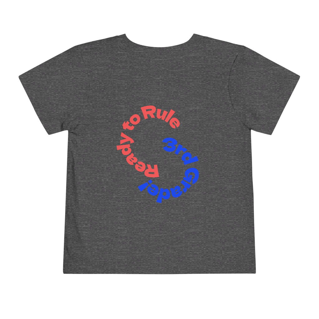 Toddler Tee — "Ready to Rule: 3rd Grader" Back-to-School Backpack Design