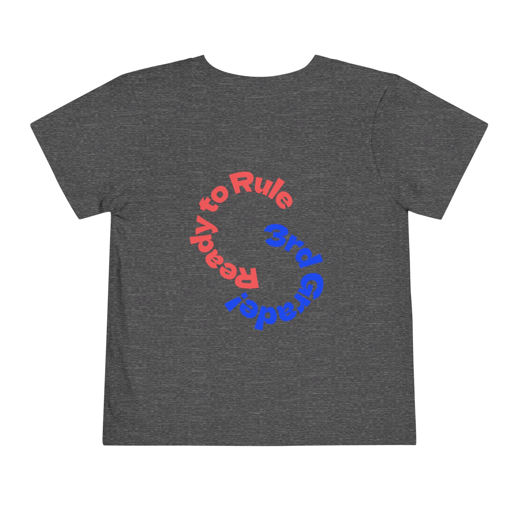 Toddler Tee — "Ready to Rule: 3rd Grader" Back-to-School Backpack Design