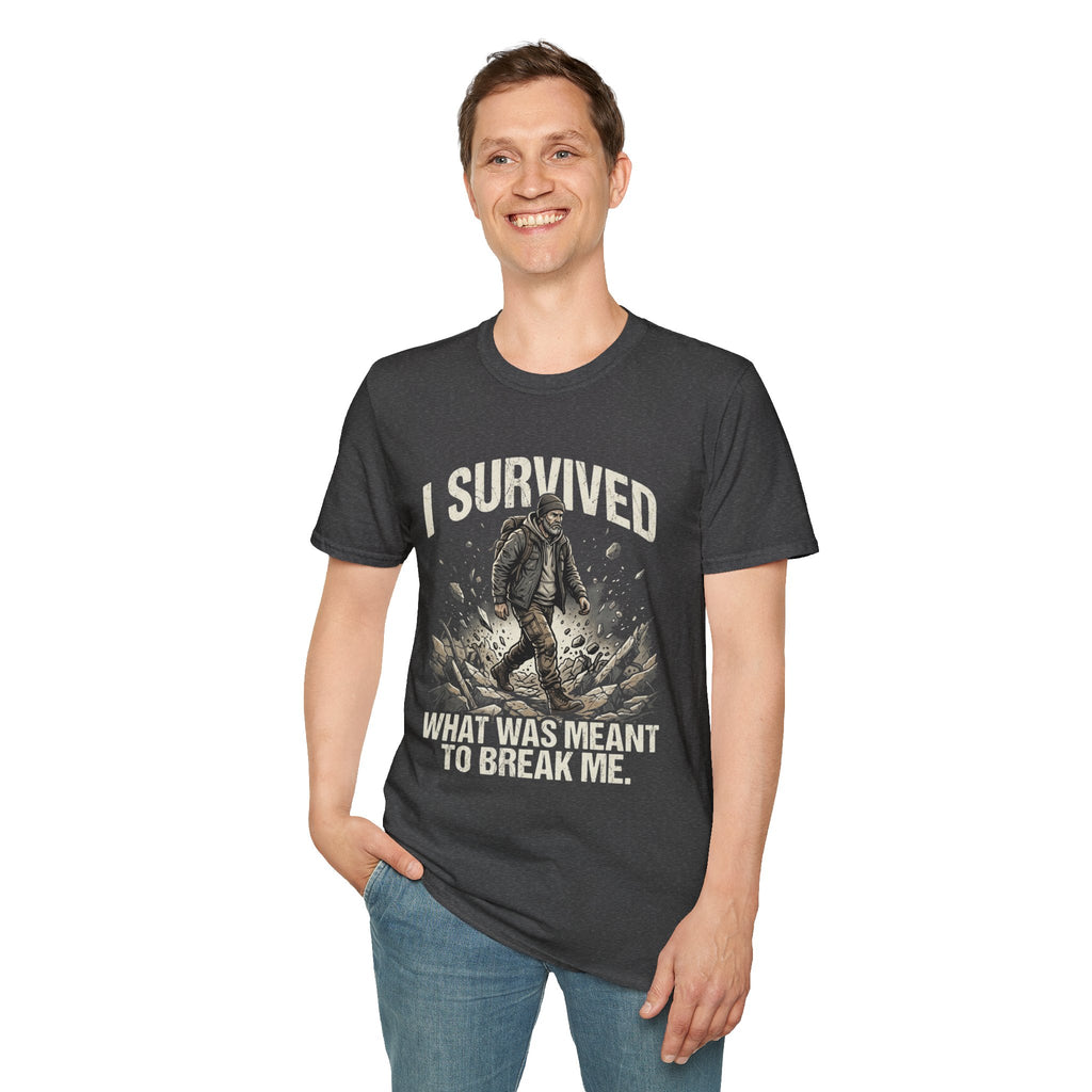 T-Shirt — "I Survived What Was Meant To Break Me" Resilience Graphic Tee
