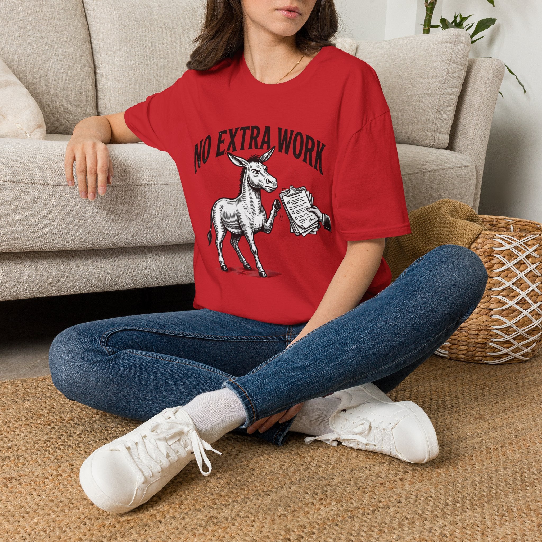 No Extra Work T-Shirt — Funny Donkey Graphic Tee for Coworkers & Hustle-Wry Humor