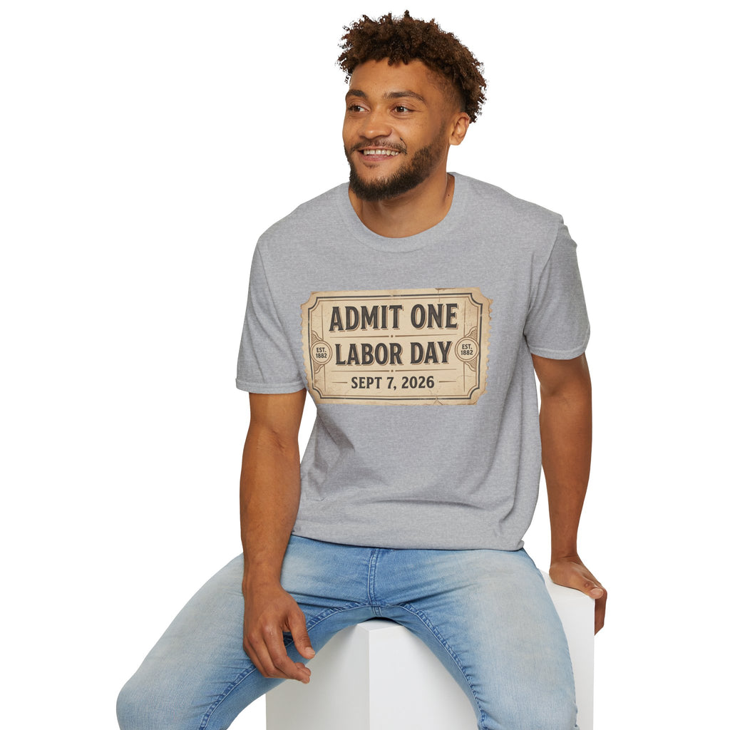 Labor Day 'Admit One' Ticket T-Shirt — Sept 7, 2026 Celebration Tee