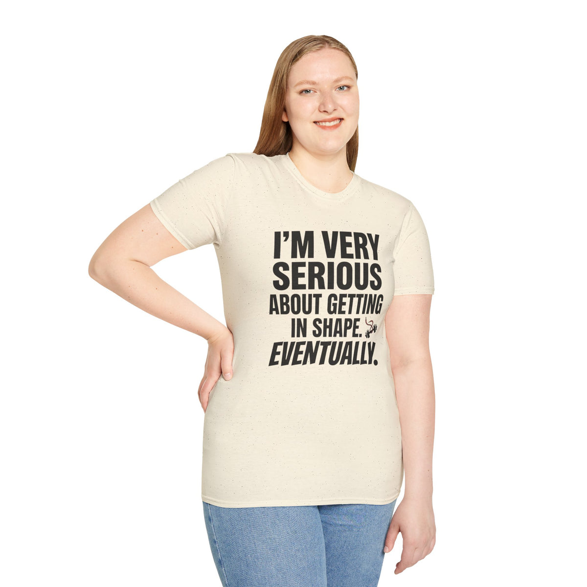 Funny "I'm Very Serious About Getting In Shape…Eventually" T‑Shirt