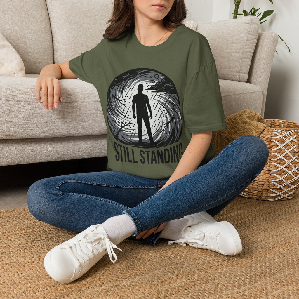 Still Standing T-Shirt — Inspirational Resilience Graphic Tee