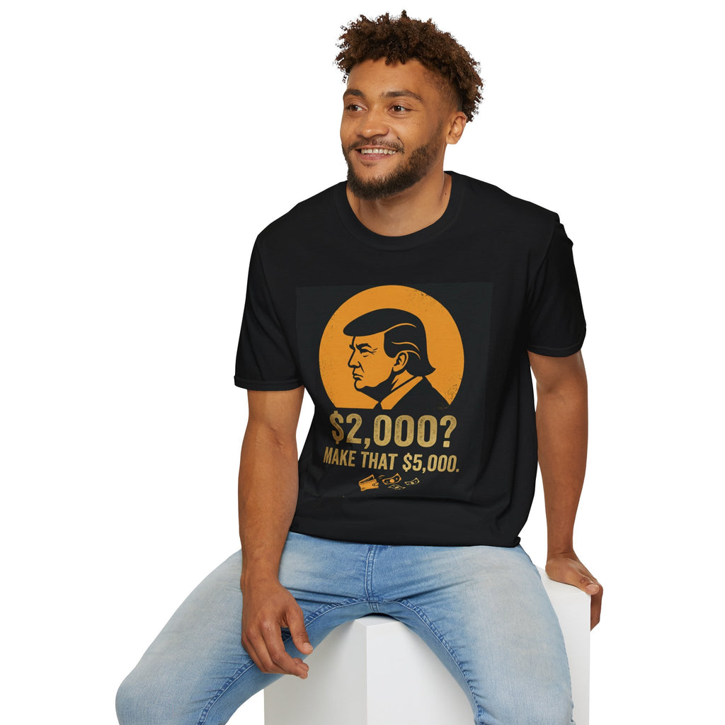 Retro Political Portrait Tee — "2,000? Make That 5,000" Graphic T-Shirt