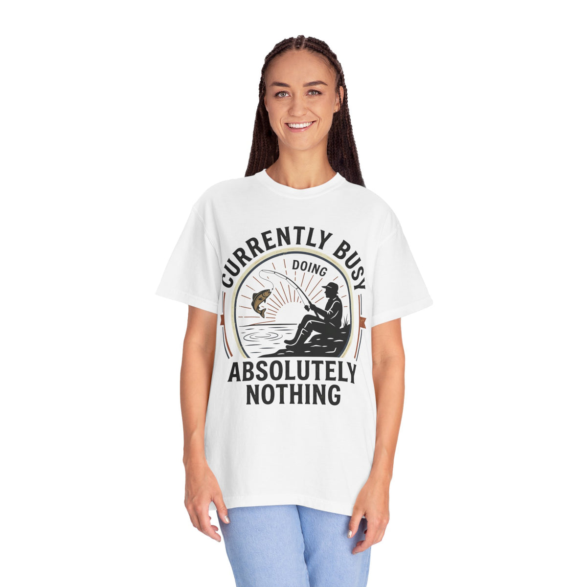 T-Shirt — Currently Busy Doing Absolutely Nothing Fishing Graphic