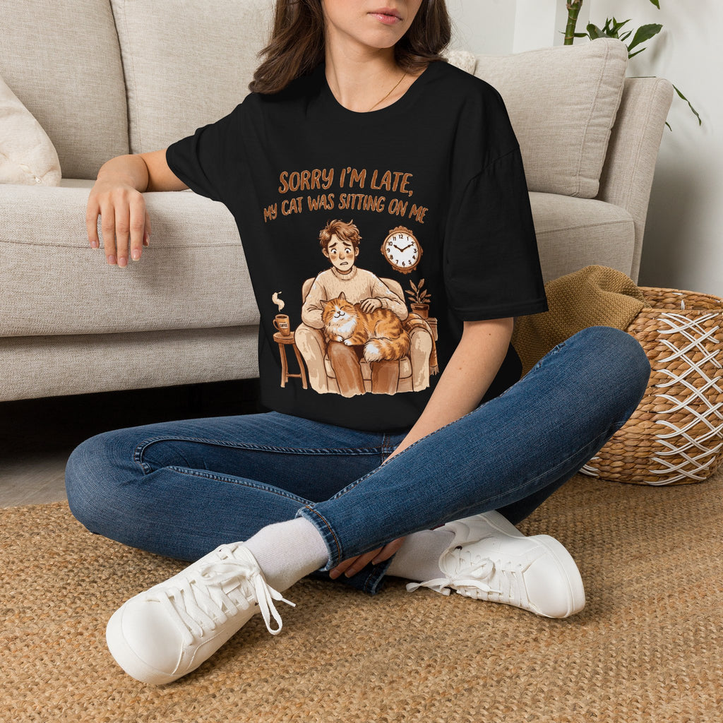 Cat Lover T‑Shirt — "Sorry I'm Late, My Cat Was Sitting On Me" Funny Graphic Tee
