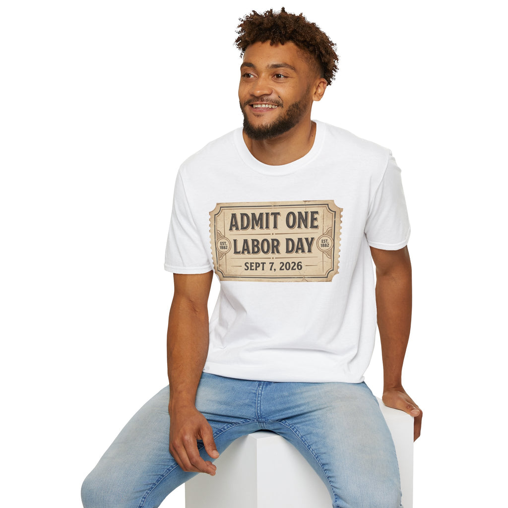 Labor Day 'Admit One' Ticket T-Shirt — Sept 7, 2026 Celebration Tee