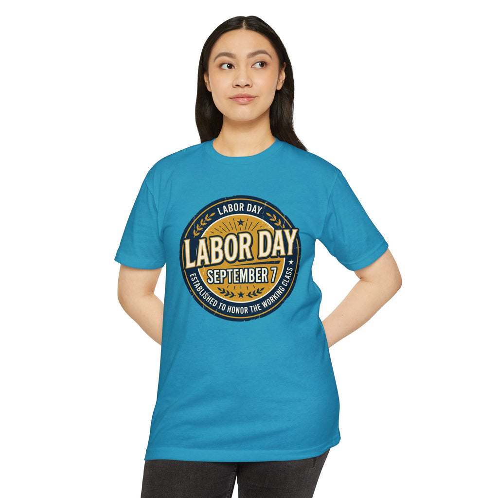 Labor Day September 7 T-Shirt — Honoring the Working Class