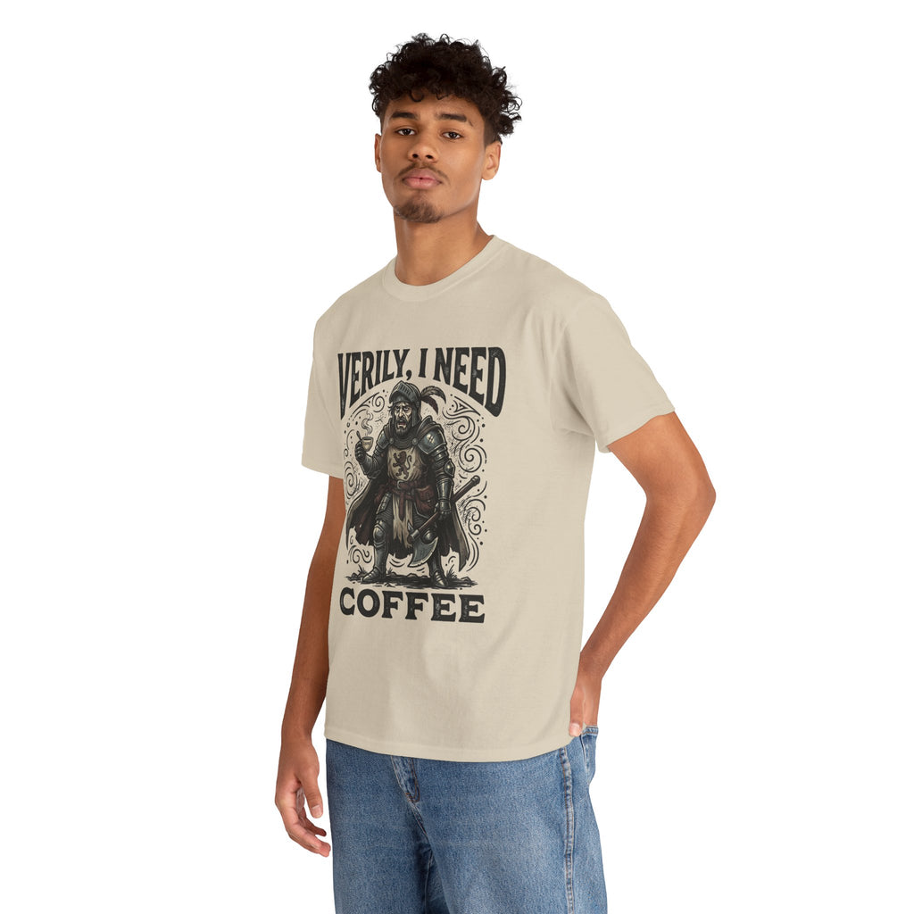 Coffee Viking T‑Shirt — “Verily, I Need Coffee” Medieval Warrior Tee