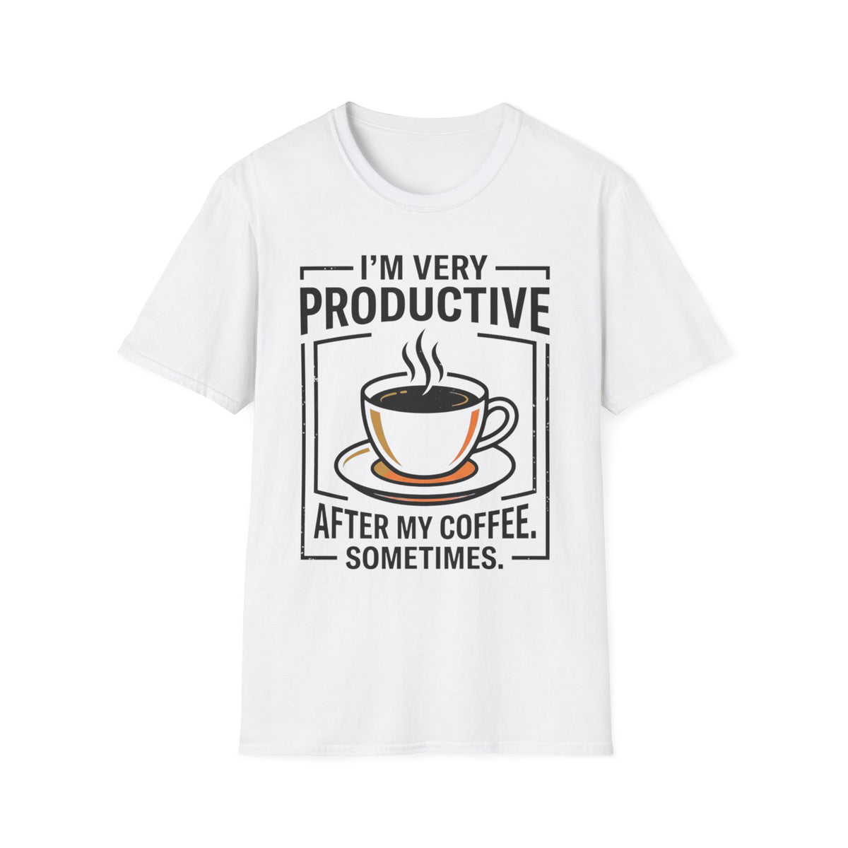 Coffee T-Shirt — "I'm Very Productive After My Coffee... Sometimes"