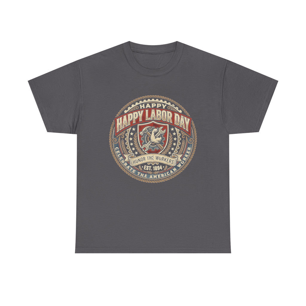 Happy Labor Day Tee – Vintage American Workers Emblem Shirt
