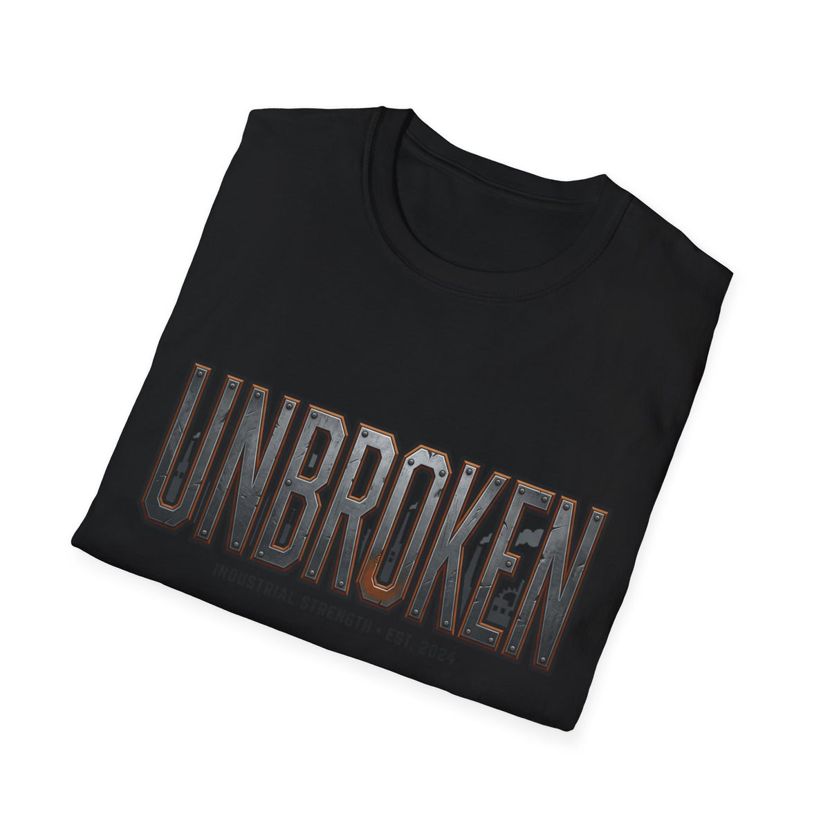 Unbroken Industrial Strength Graphic T‑Shirt — 'UNBROKEN' Bold Chest Design