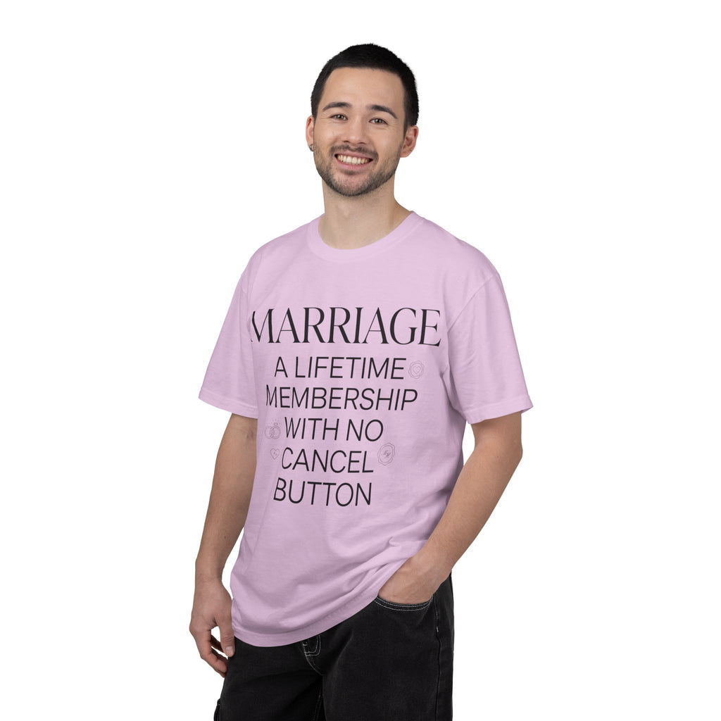 Marriage: A Lifetime Membership T-Shirt