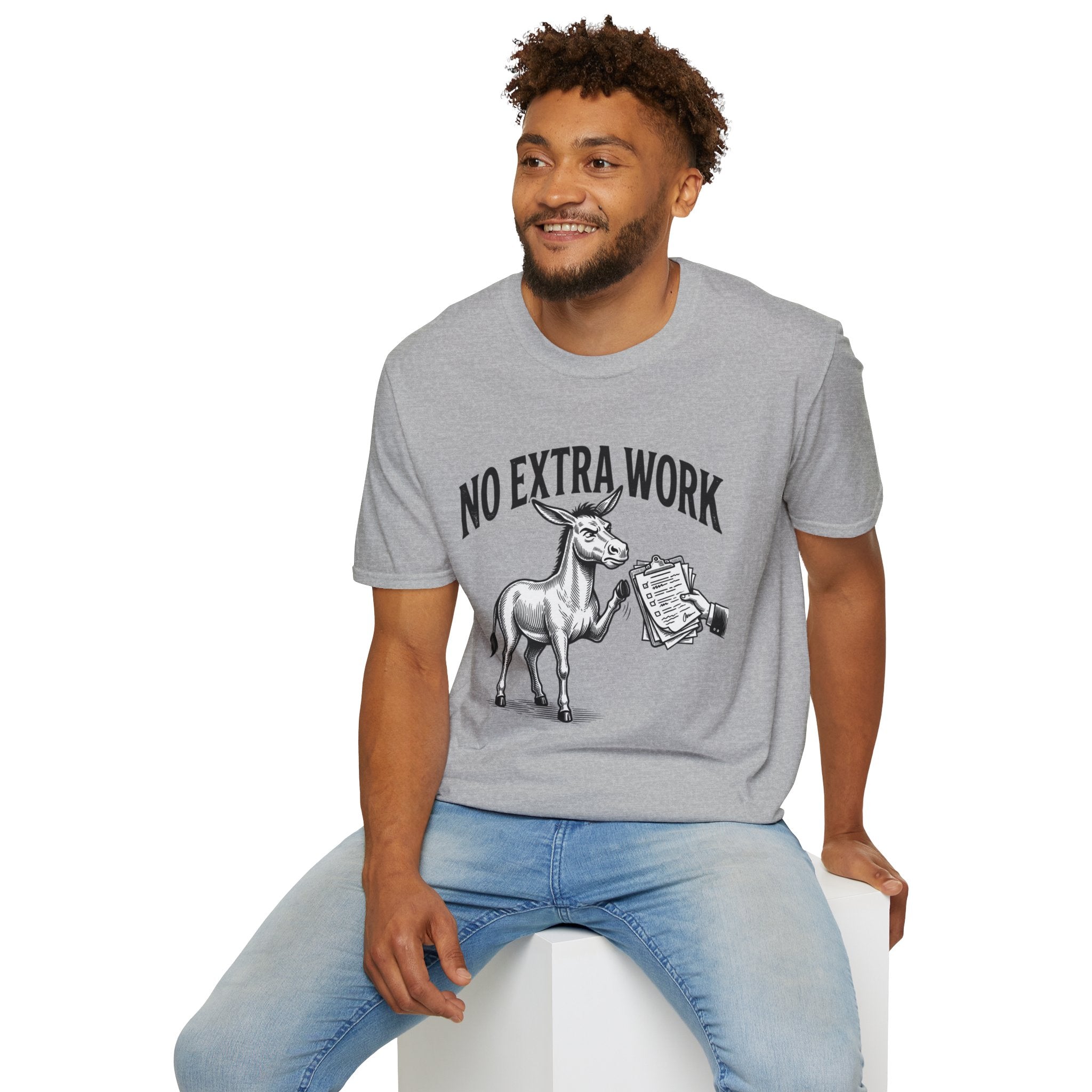 No Extra Work T-Shirt — Funny Donkey Graphic Tee for Coworkers & Hustle-Wry Humor