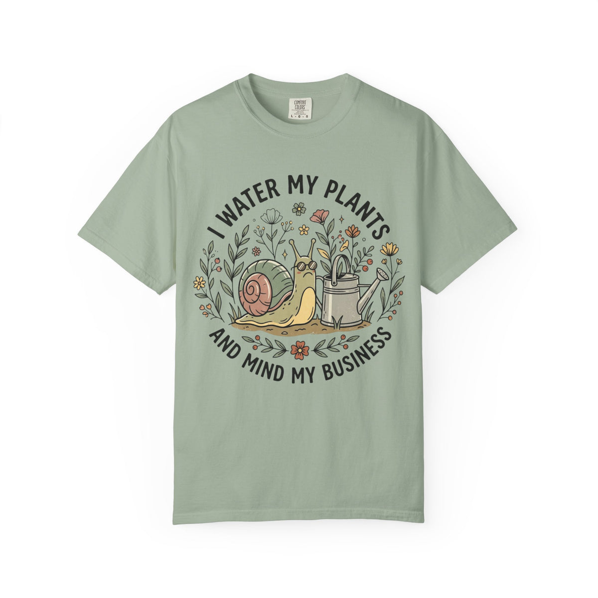 I Water My Plants & Mind My Business Snail Tee