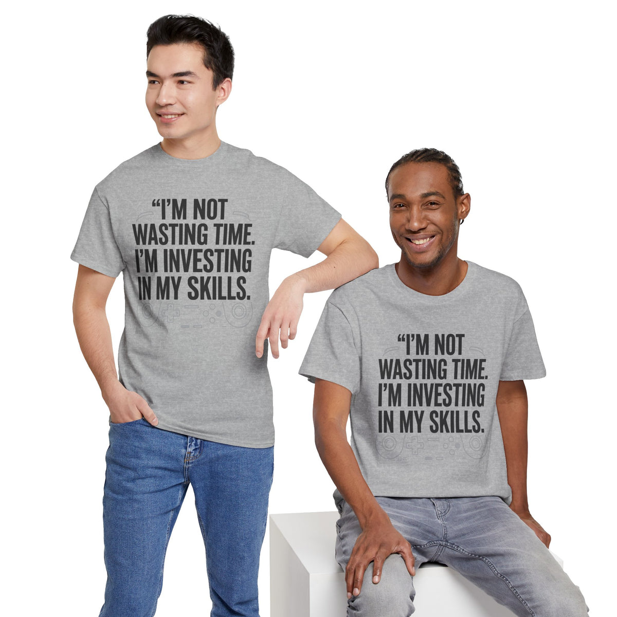 Gaming Tee - "I'm Not Wasting Time, I'm Investing In My Skills" Motivational Gamer T-Shirt