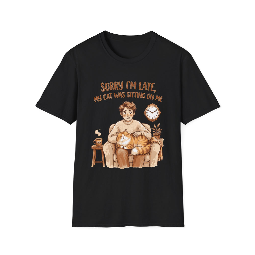 Cat Lover T‑Shirt — "Sorry I'm Late, My Cat Was Sitting On Me" Funny Graphic Tee