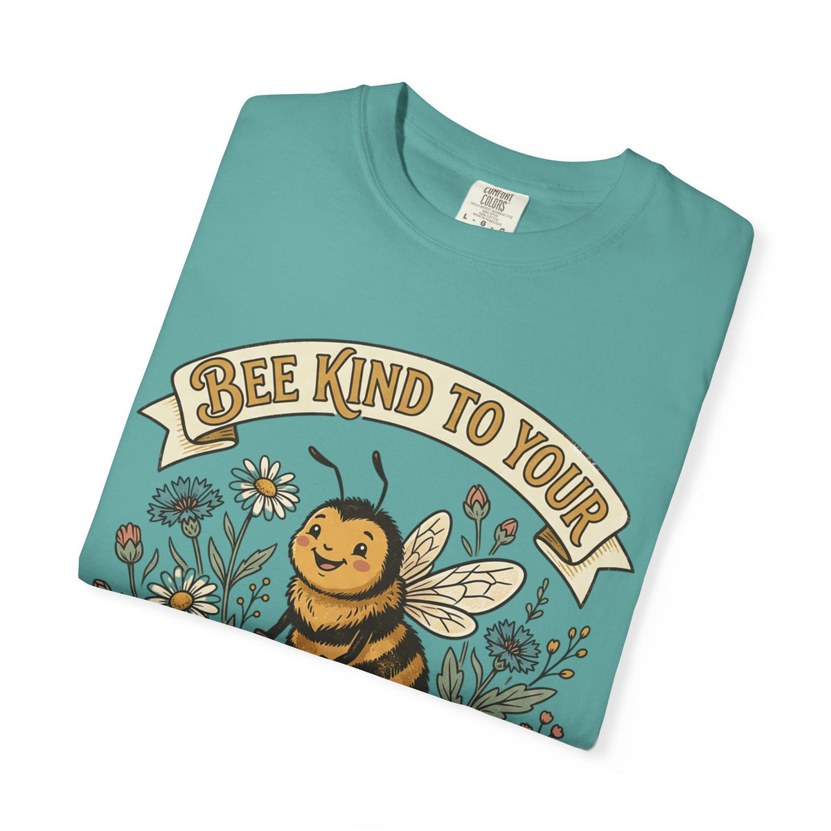 Bee Kind To Your Garden Tee