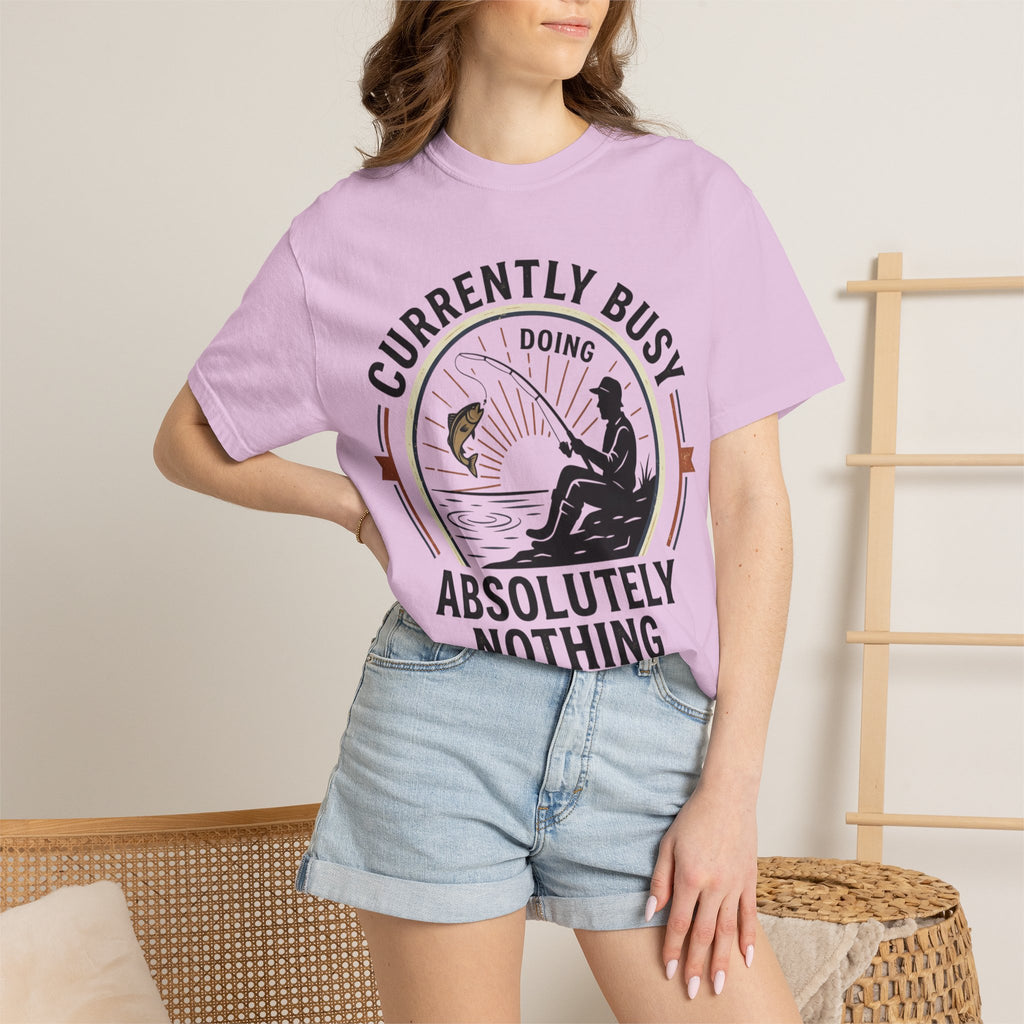 T-Shirt — Currently Busy Doing Absolutely Nothing Fishing Graphic