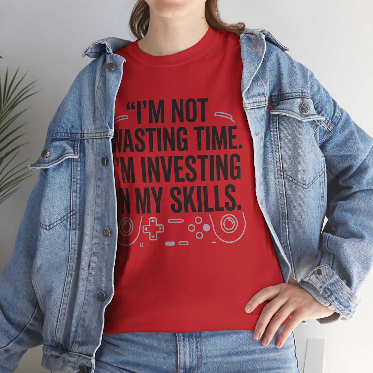 Gaming Tee - "I'm Not Wasting Time, I'm Investing In My Skills" Motivational Gamer T-Shirt