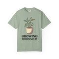 Growing Through It Plant Tee — Self Growth Graphic T-Shirt
