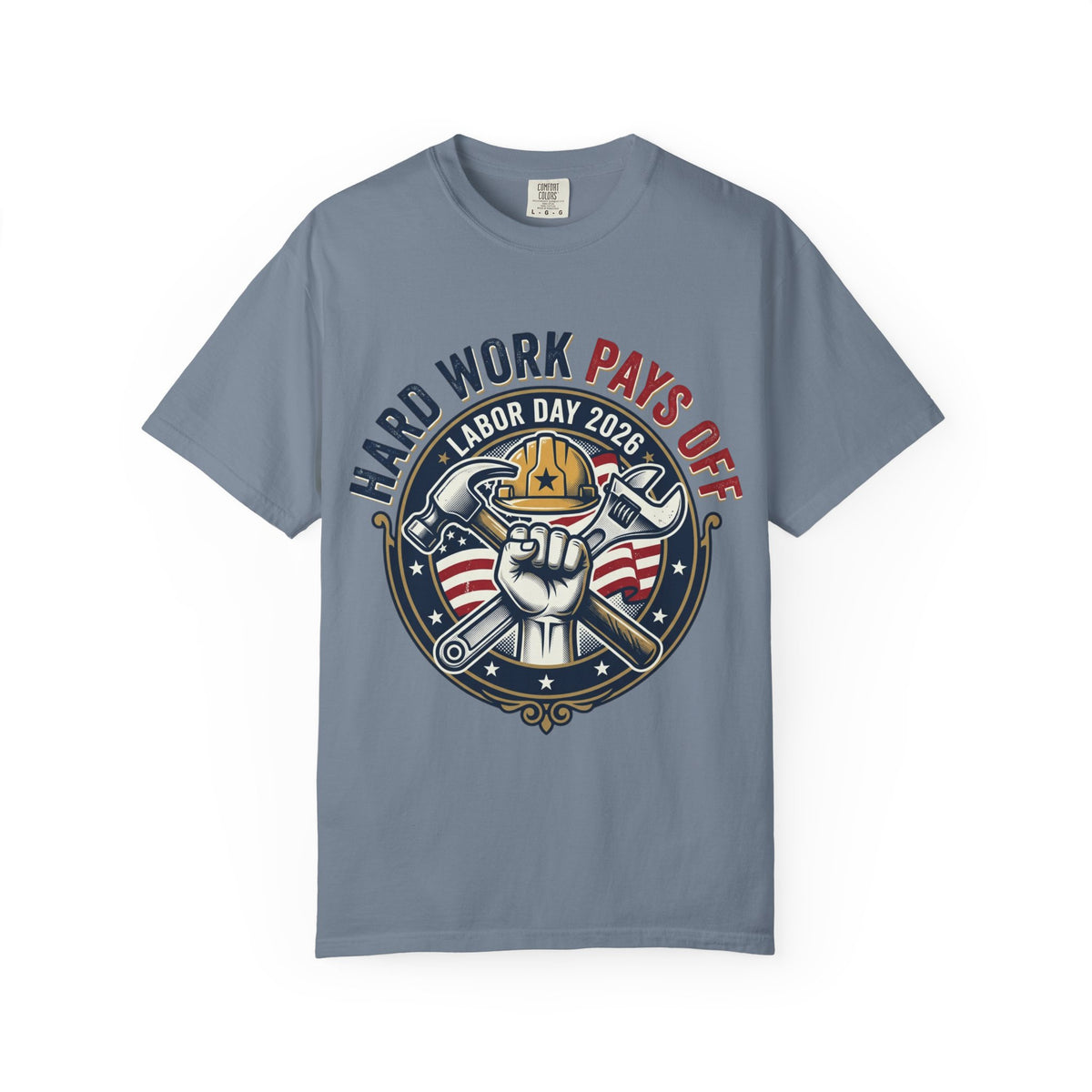 Labor Day 'Hard Work Pays Off' Graphic T-Shirt