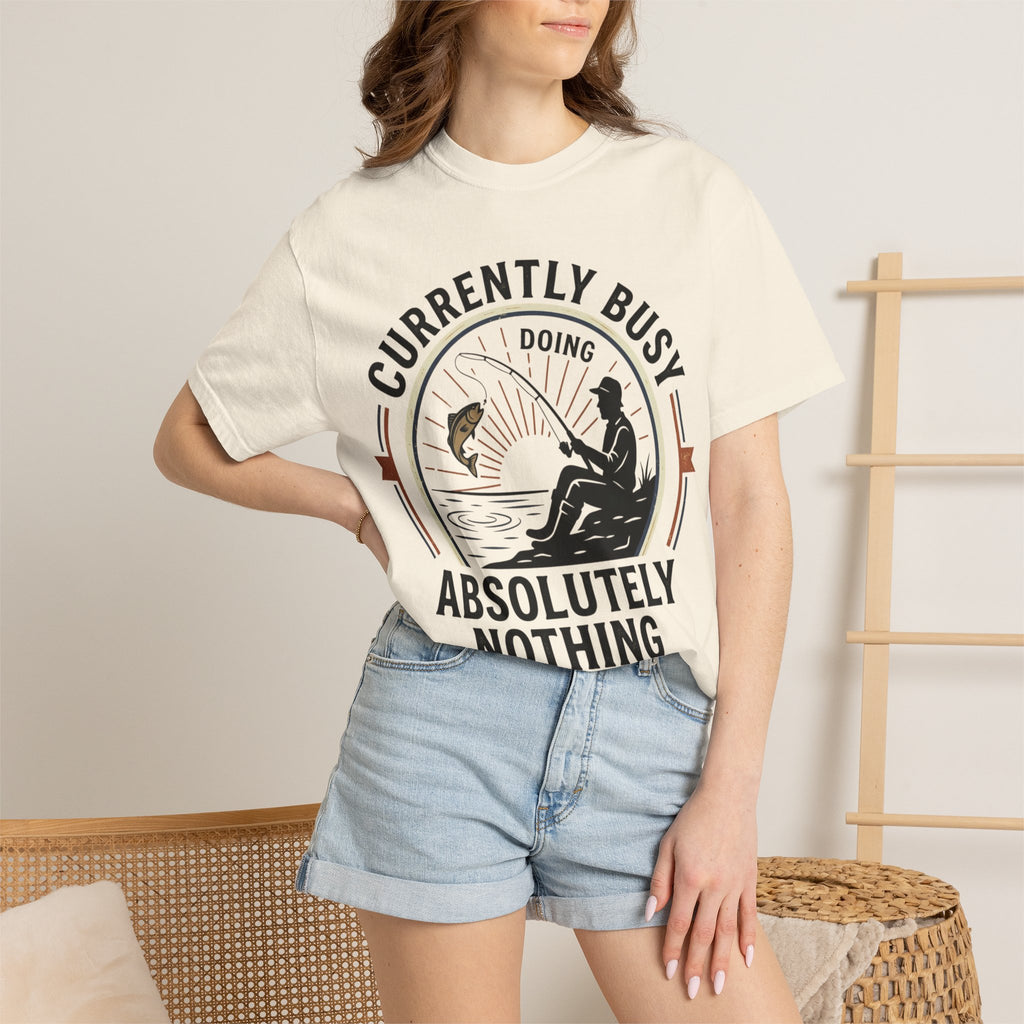 T-Shirt — Currently Busy Doing Absolutely Nothing Fishing Graphic