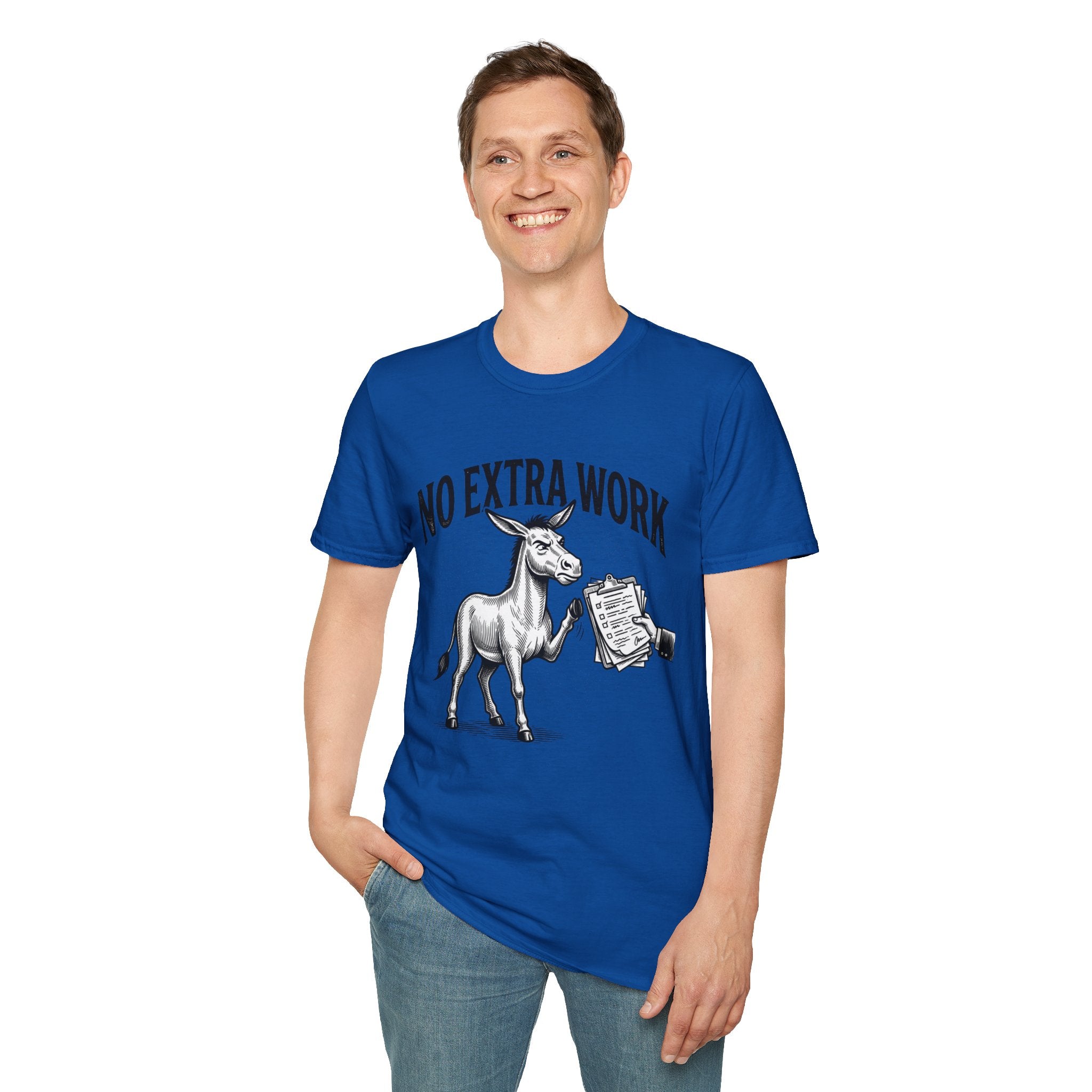 No Extra Work T-Shirt — Funny Donkey Graphic Tee for Coworkers & Hustle-Wry Humor