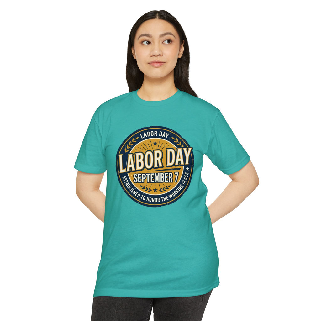Labor Day September 7 T-Shirt — Honoring the Working Class