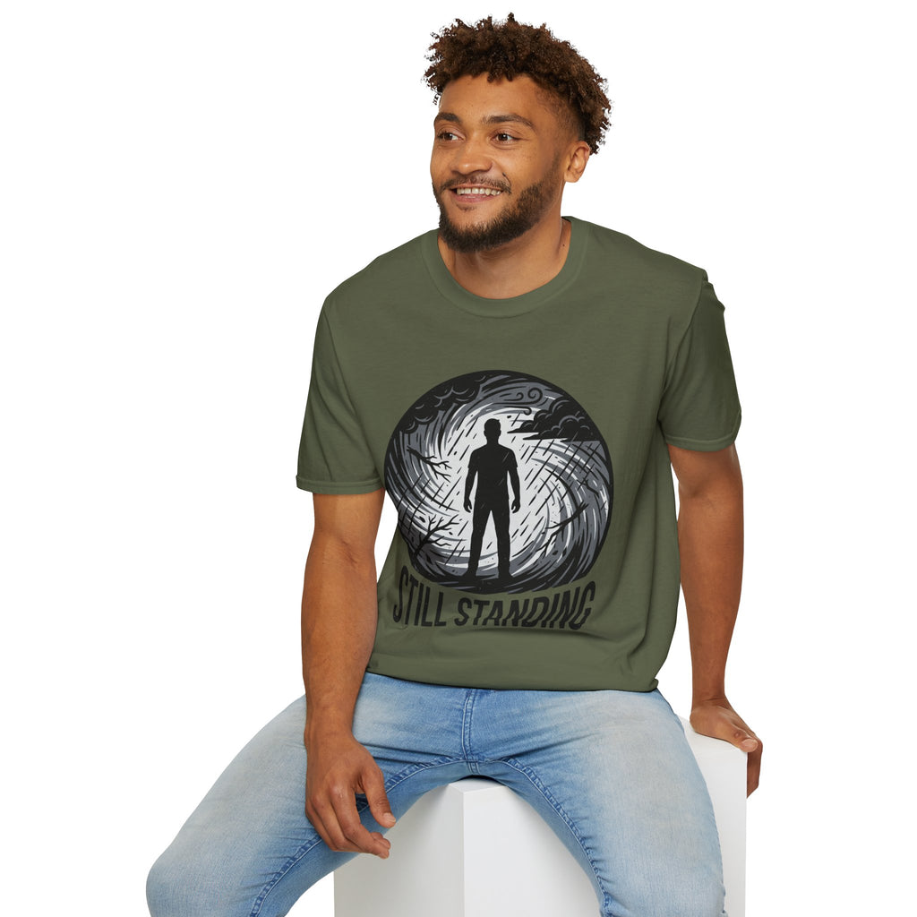 Still Standing T-Shirt — Inspirational Resilience Graphic Tee